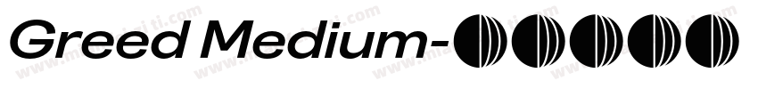 Greed Medium字体转换